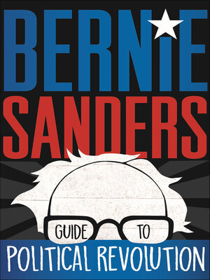 cover image of Bernie Sanders Guide to Political Revolution